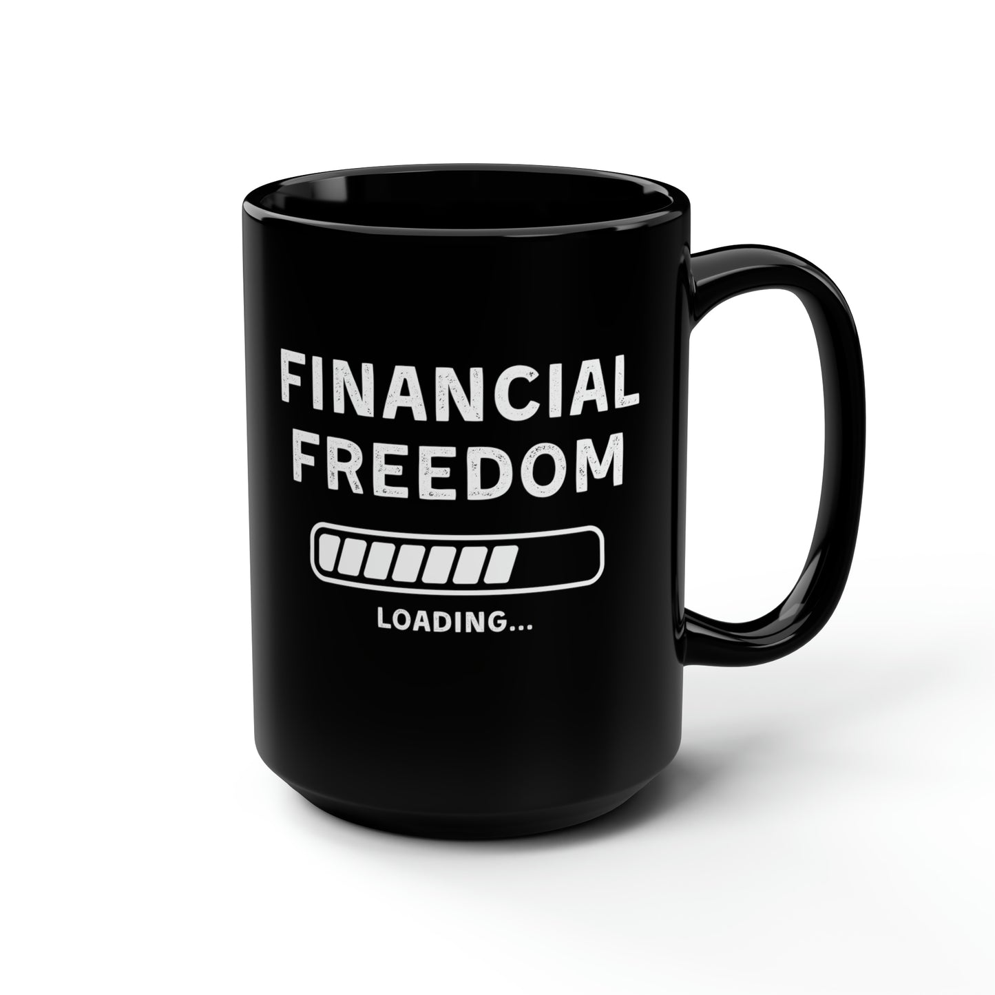 Financial Freedom Mug 15oz