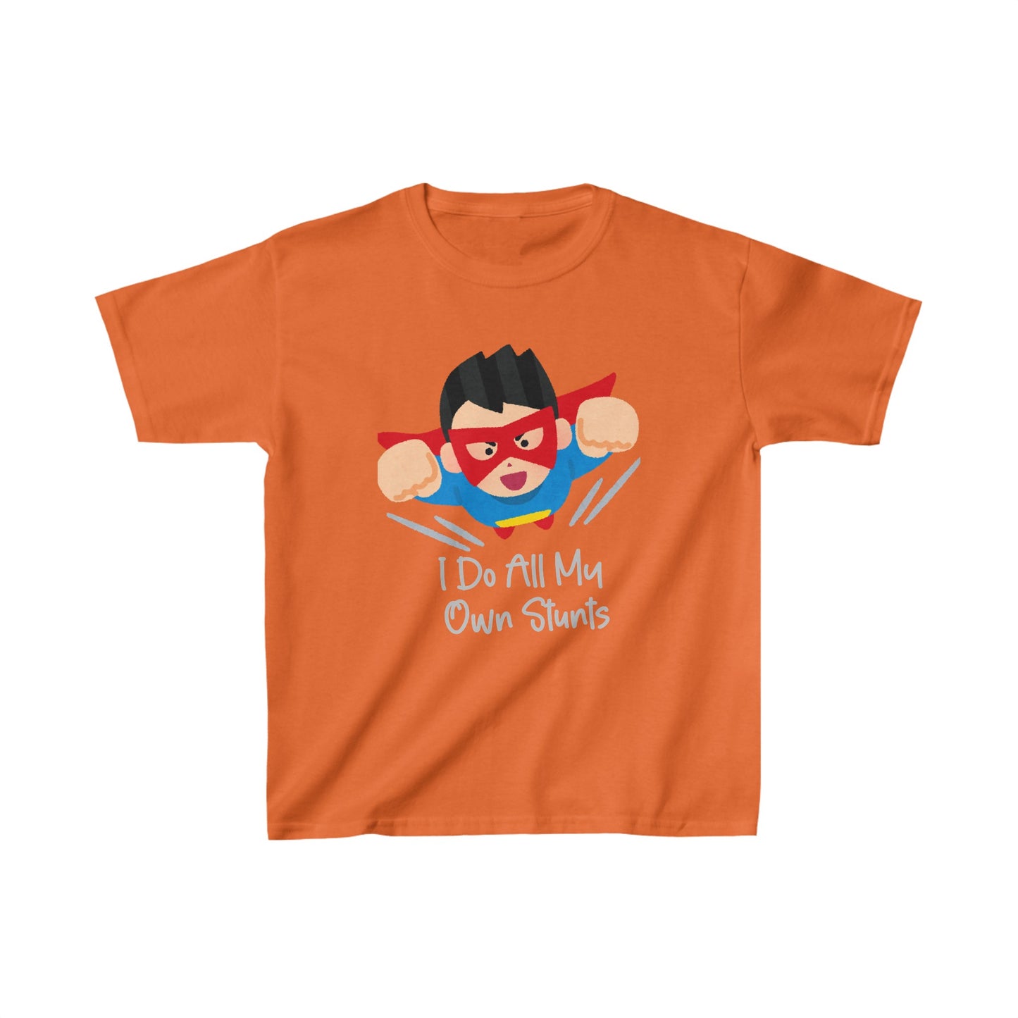Designed Kids I Do All My Own Stunts Graphic Print T-shirts