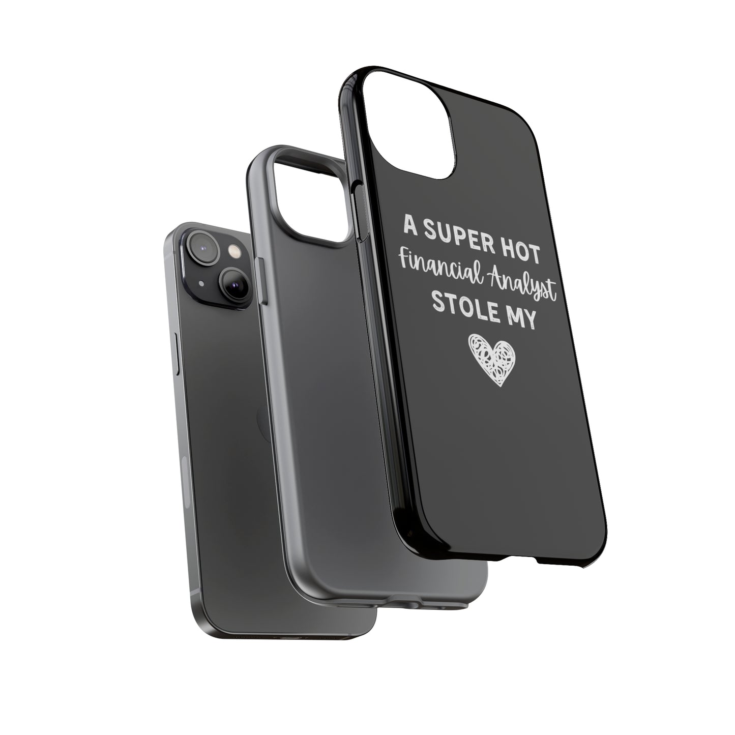 A Super Hot Financial Analyst Stole My Heart iPhone Case