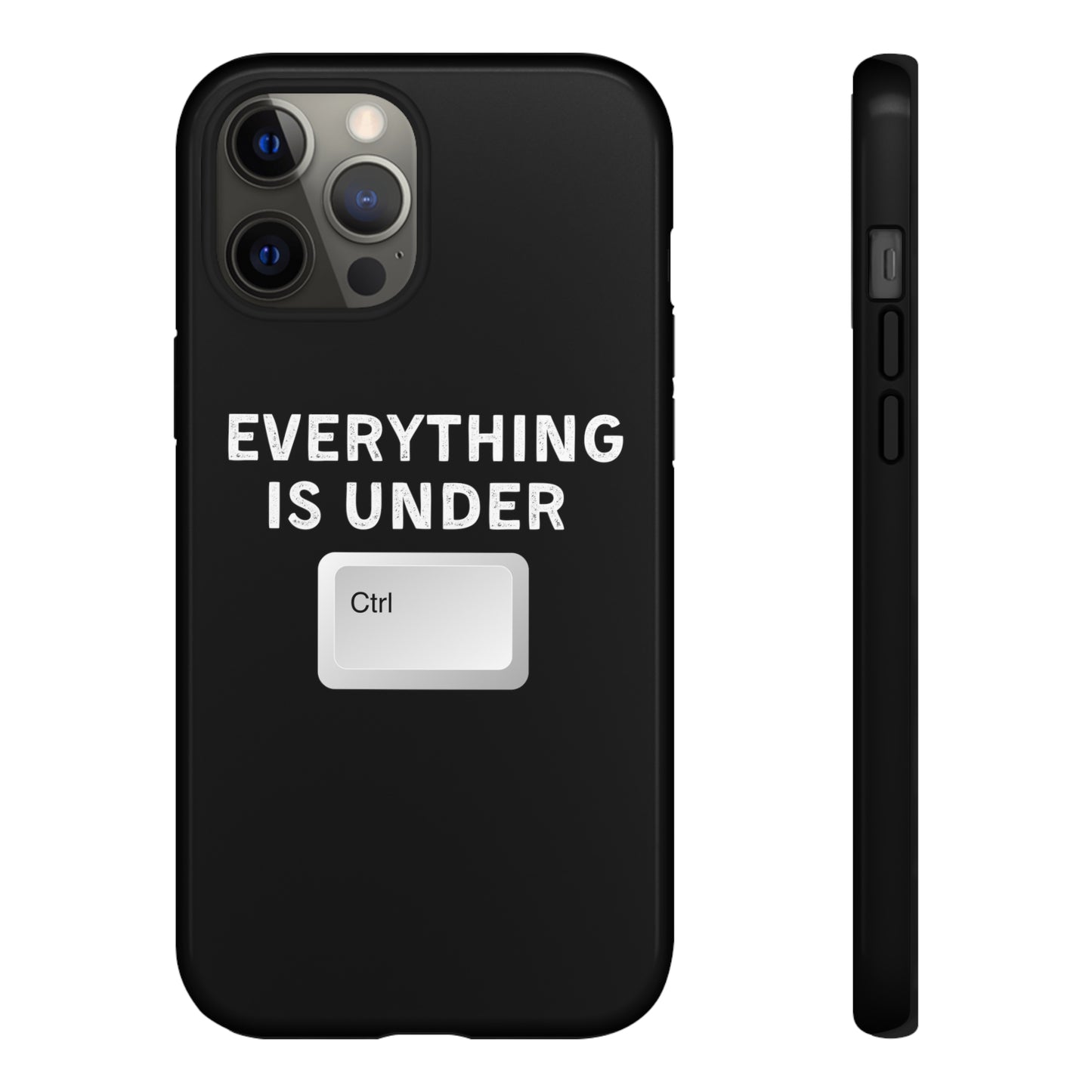 Everything Is Under Ctrl iPhone Case