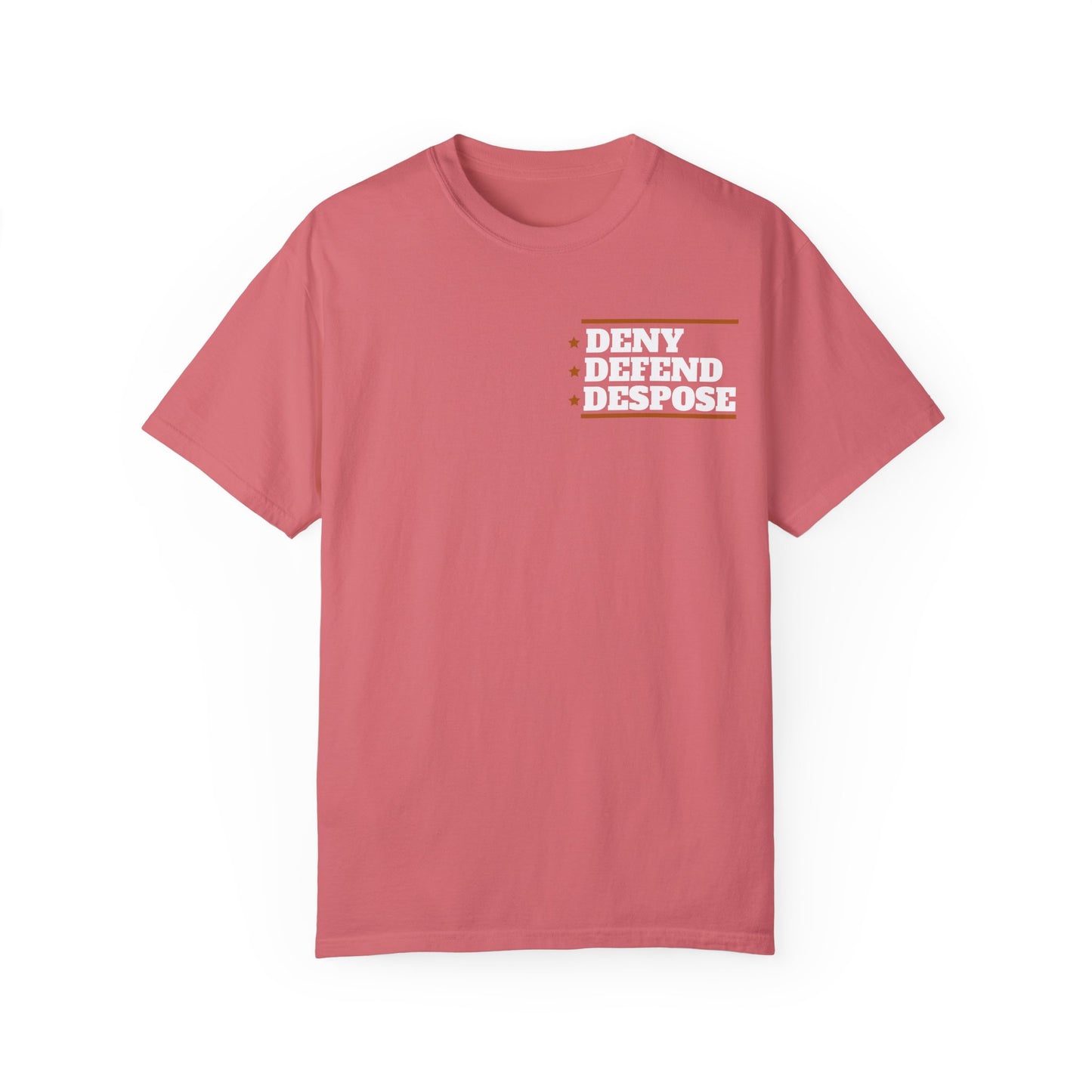 Deny Defend Depose apparel, Custom Color Activism Shirts, Shirts for Union Activists, T-shirt for Social crusader, Freedom Fighter T-shirts