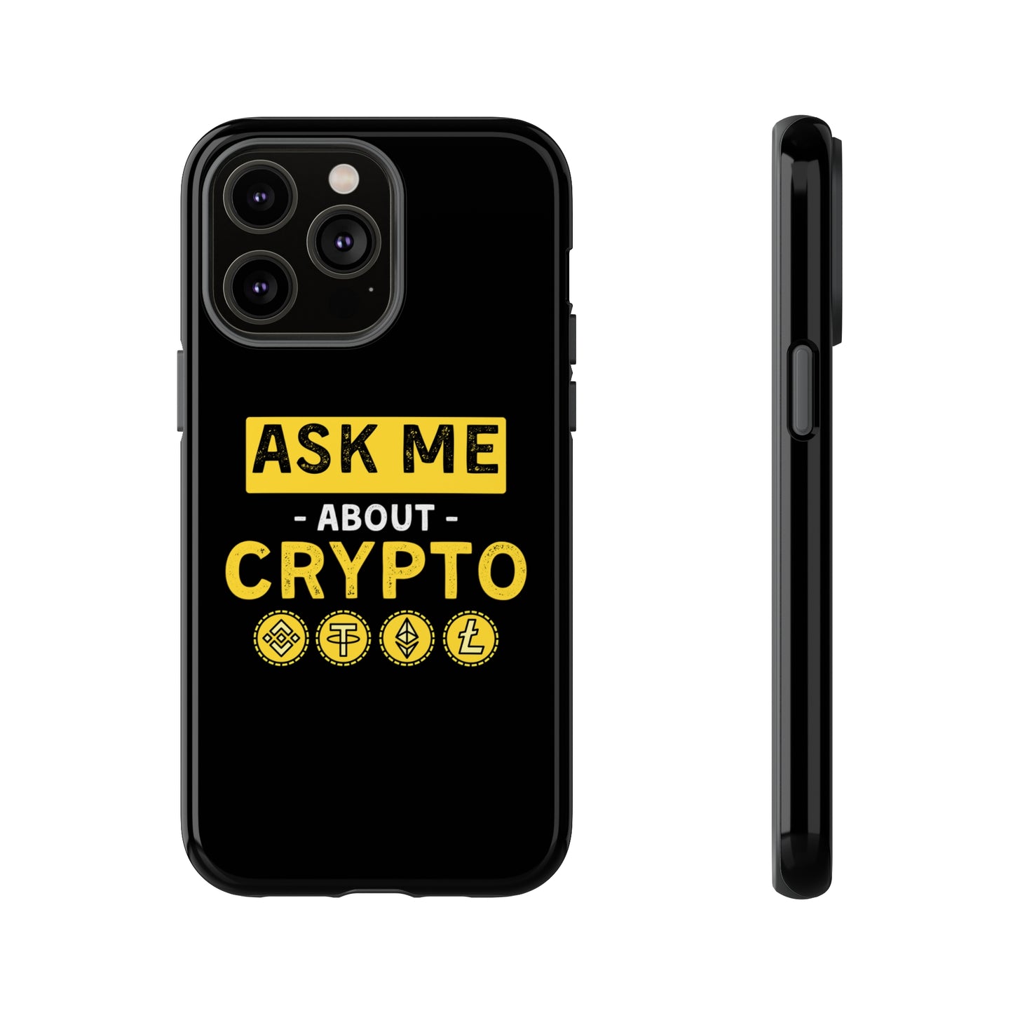 Ask Me About Crypto iPhone Case