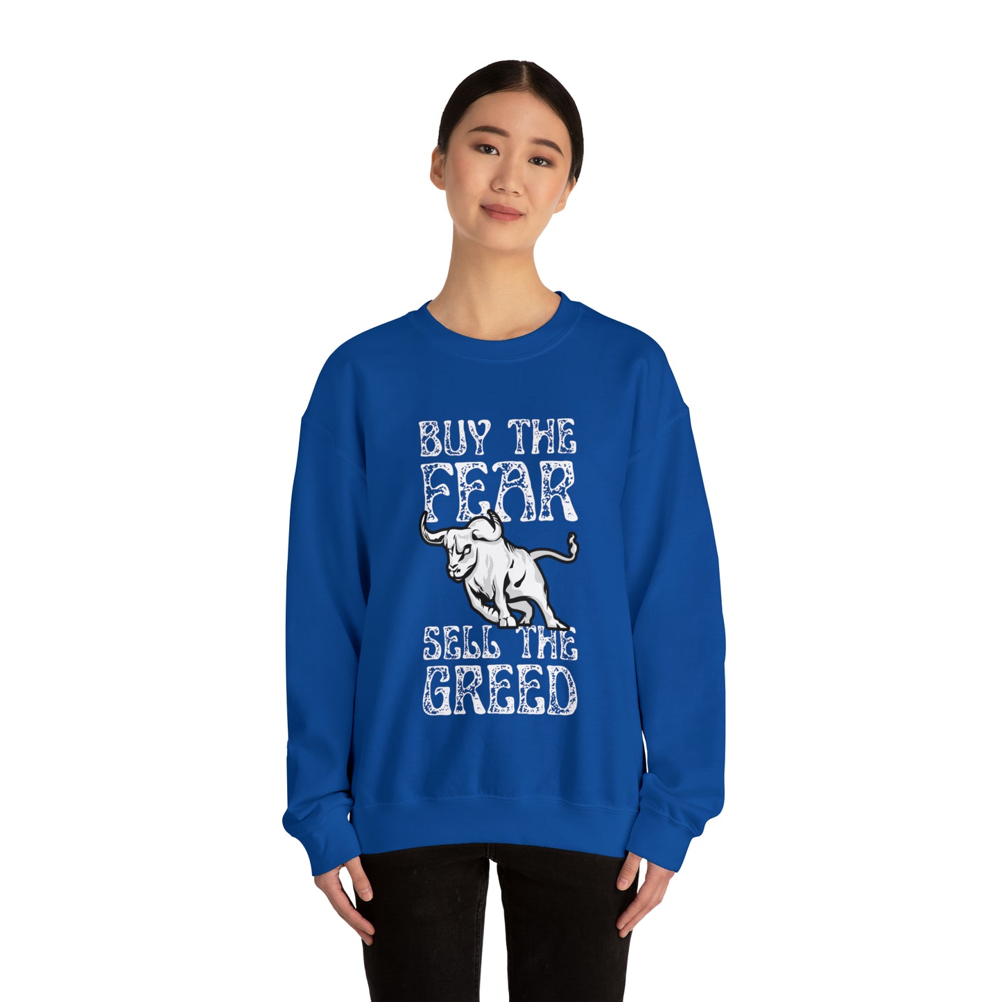 Buy The Fear Sell The Greed (Stock Market) Unisex Sweatshirt