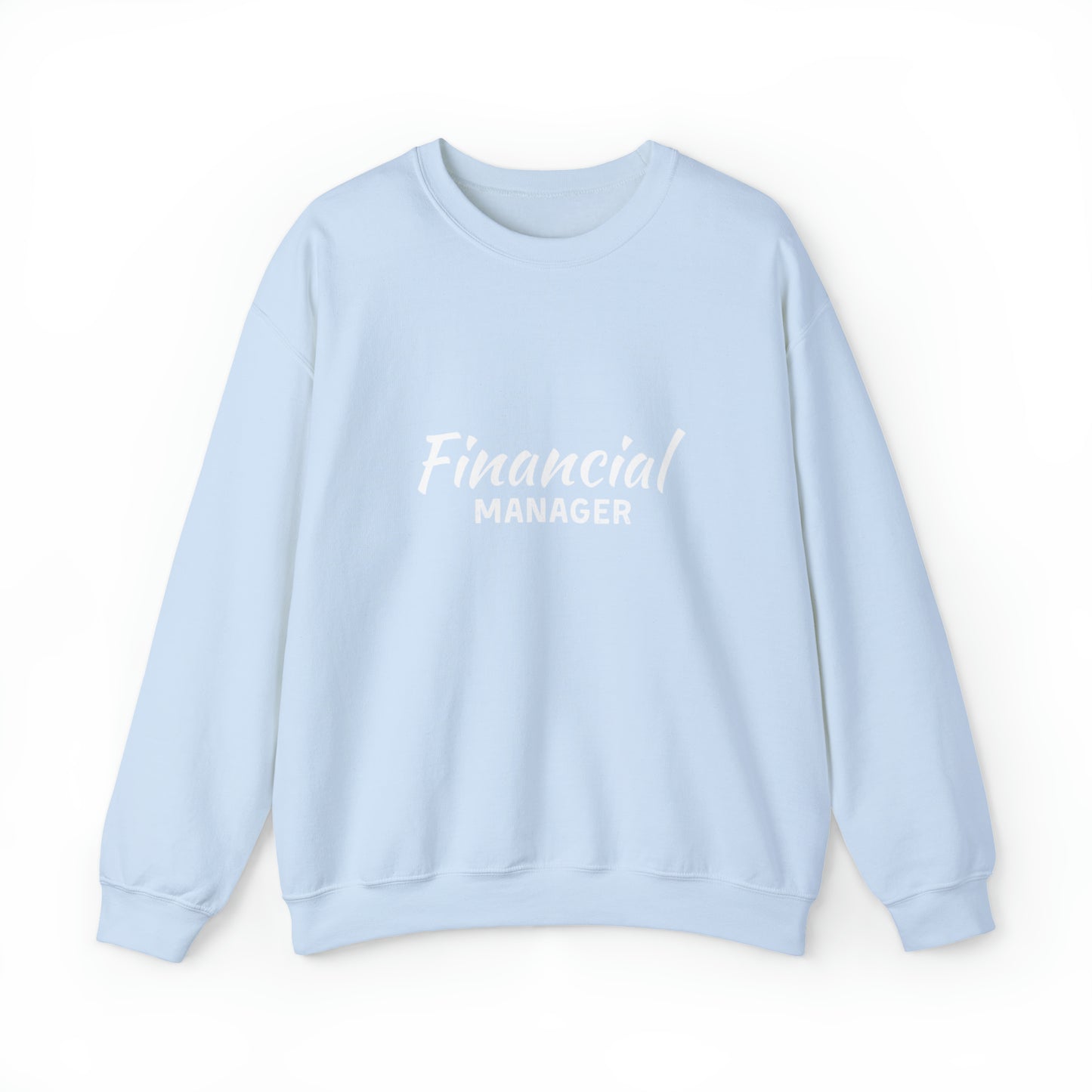 Financial Manager Unisex Sweatshirt