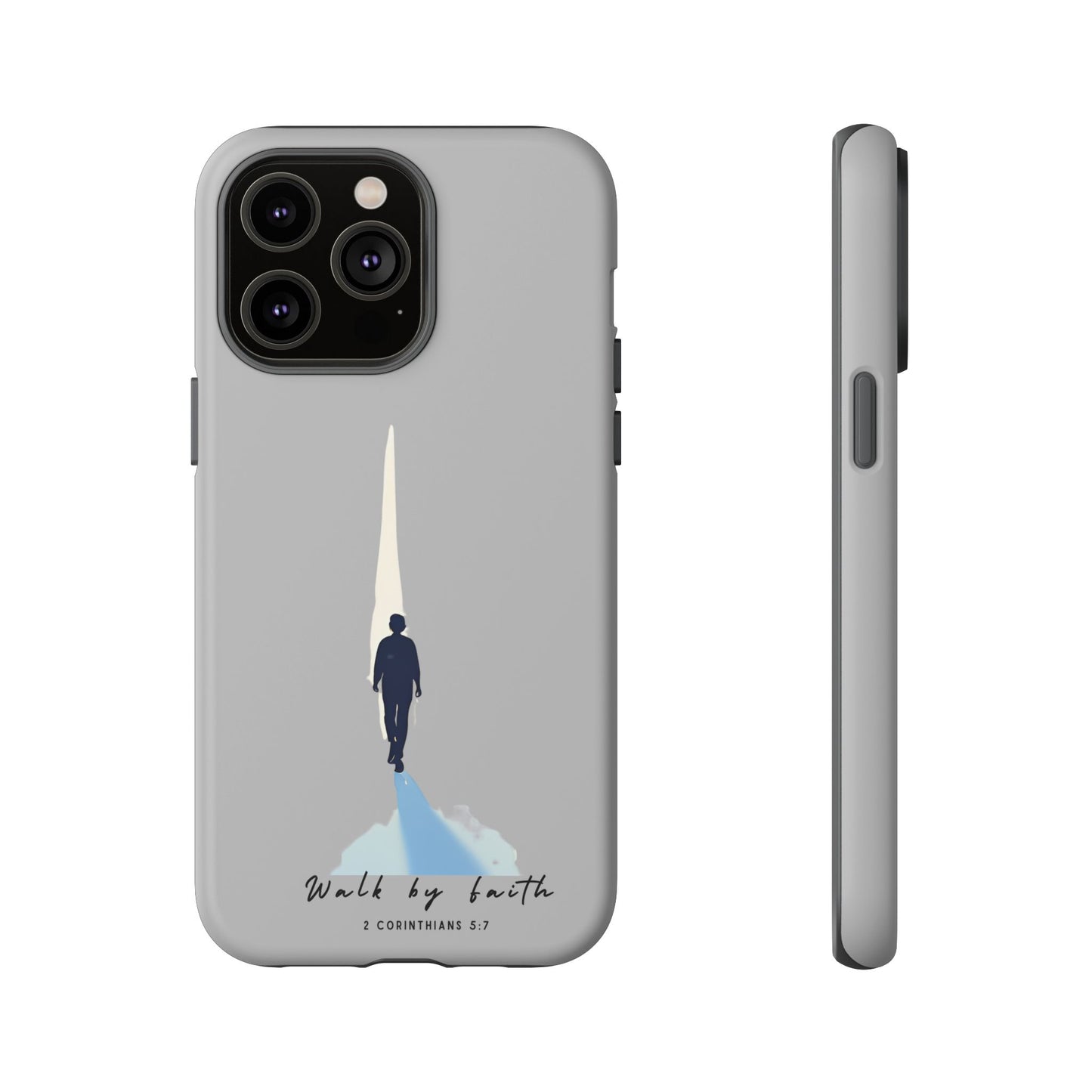 Inspirational Tough Phone Case - "Walk by Faith" Design - Bible Verse Phone Protection