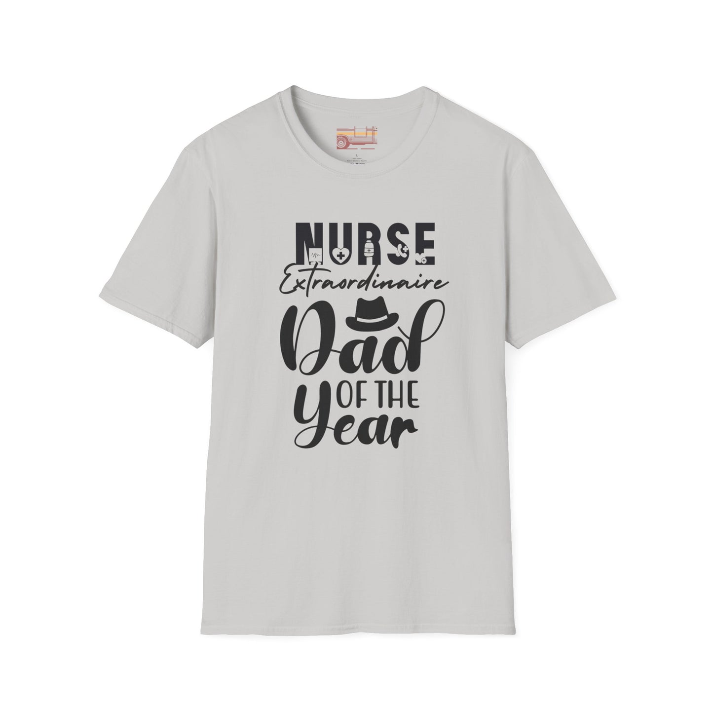 Nurse Dad of The Year Dad Ultimate Comfort Unisex Fathers Day T-shirt