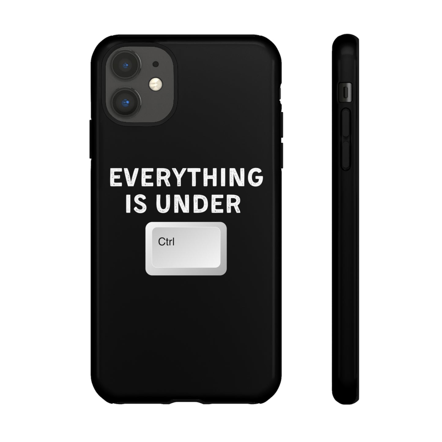 Everything Is Under Ctrl iPhone Case