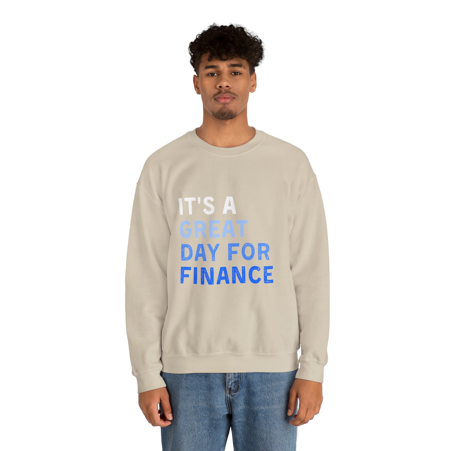 It's A Great Day For Finance Sweatshirt 49