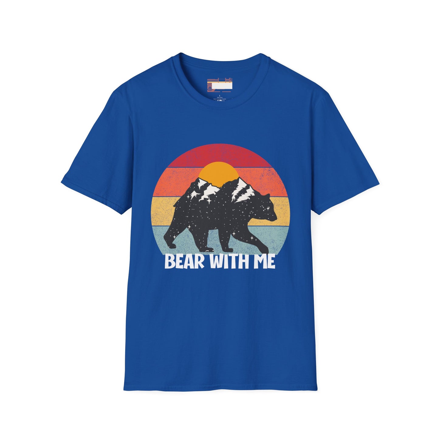 Graphic Bear With Me Unisex Comfort Styled T-shirts