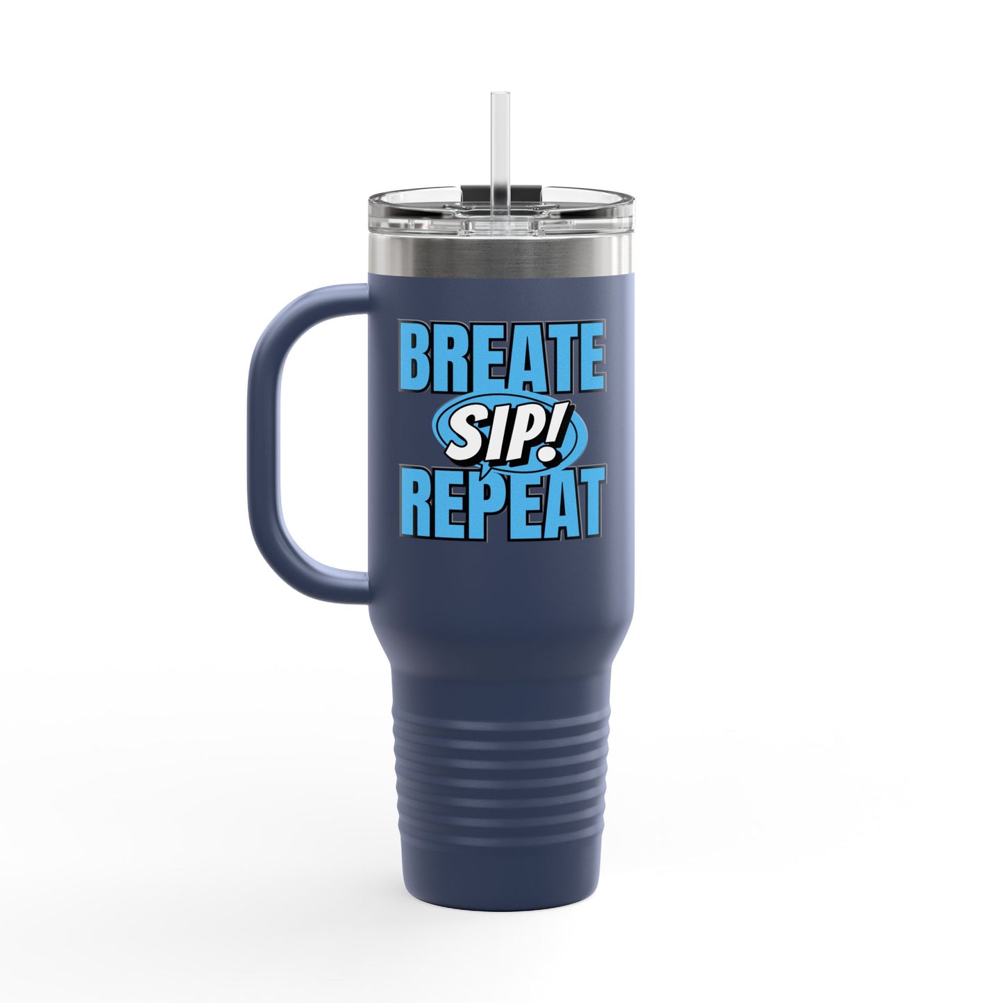 Breathe Sip Repeat Insulated Travel Mug