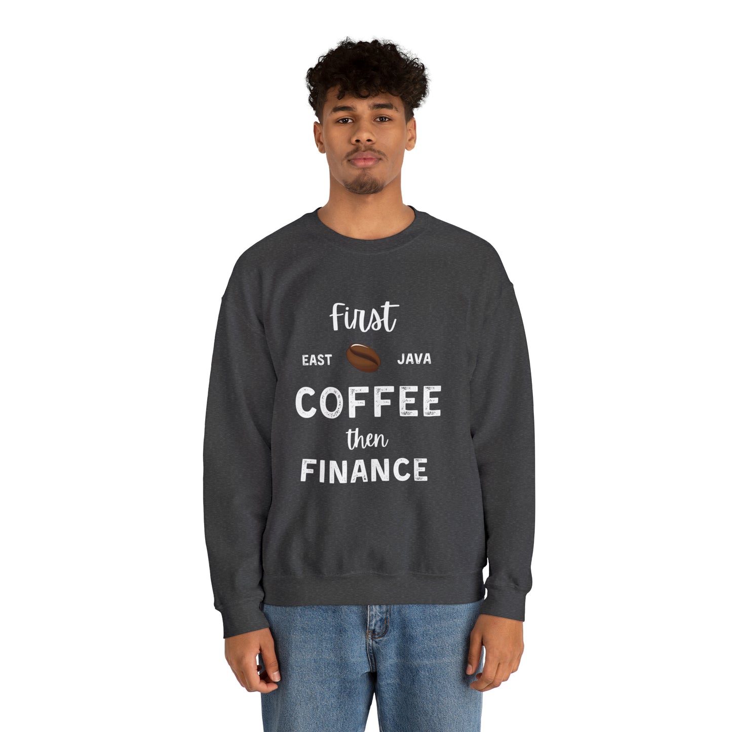 First Coffee Then Finance Unisex Sweatshirt