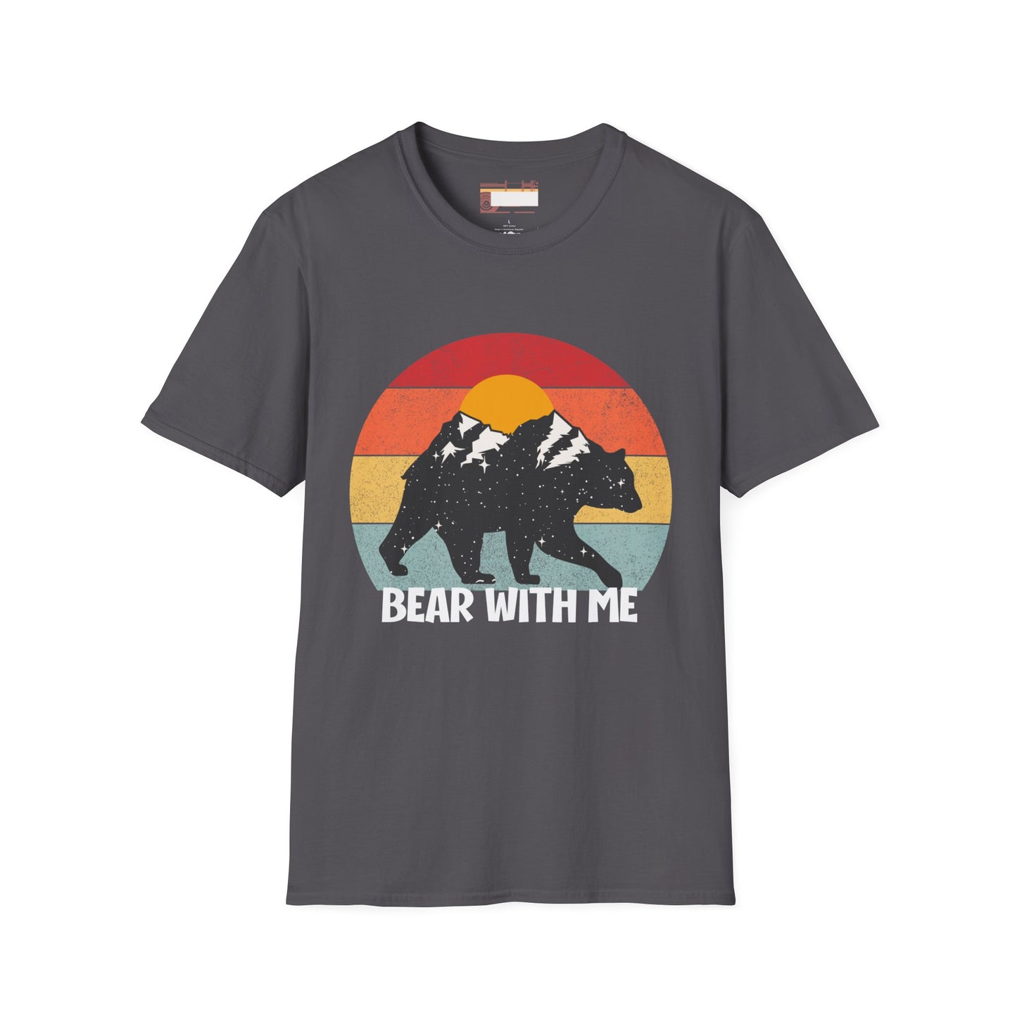 Graphic Bear With Me Unisex Comfort Styled T-shirts