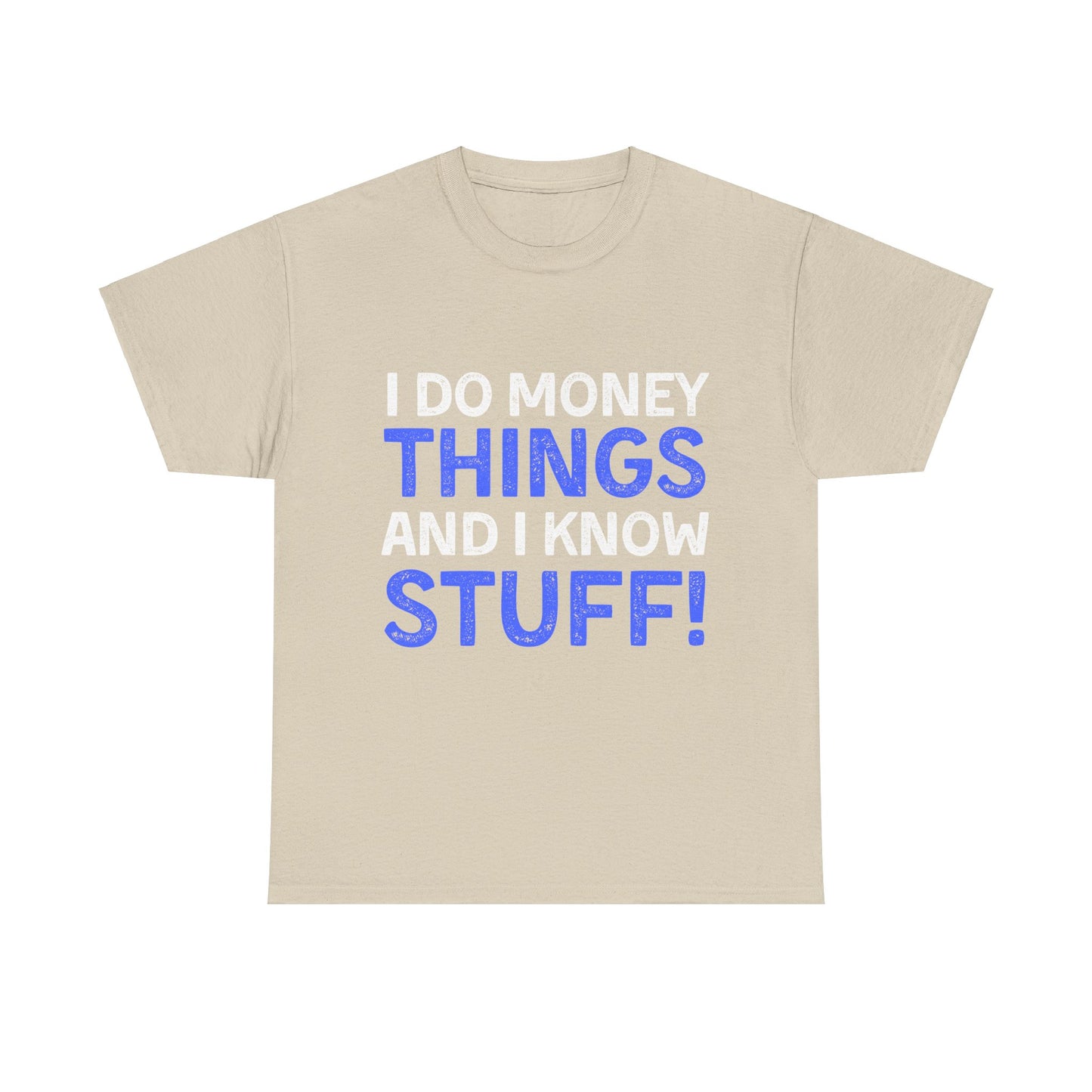 Money Things Ultimate Comfort Unisex T-Shirt