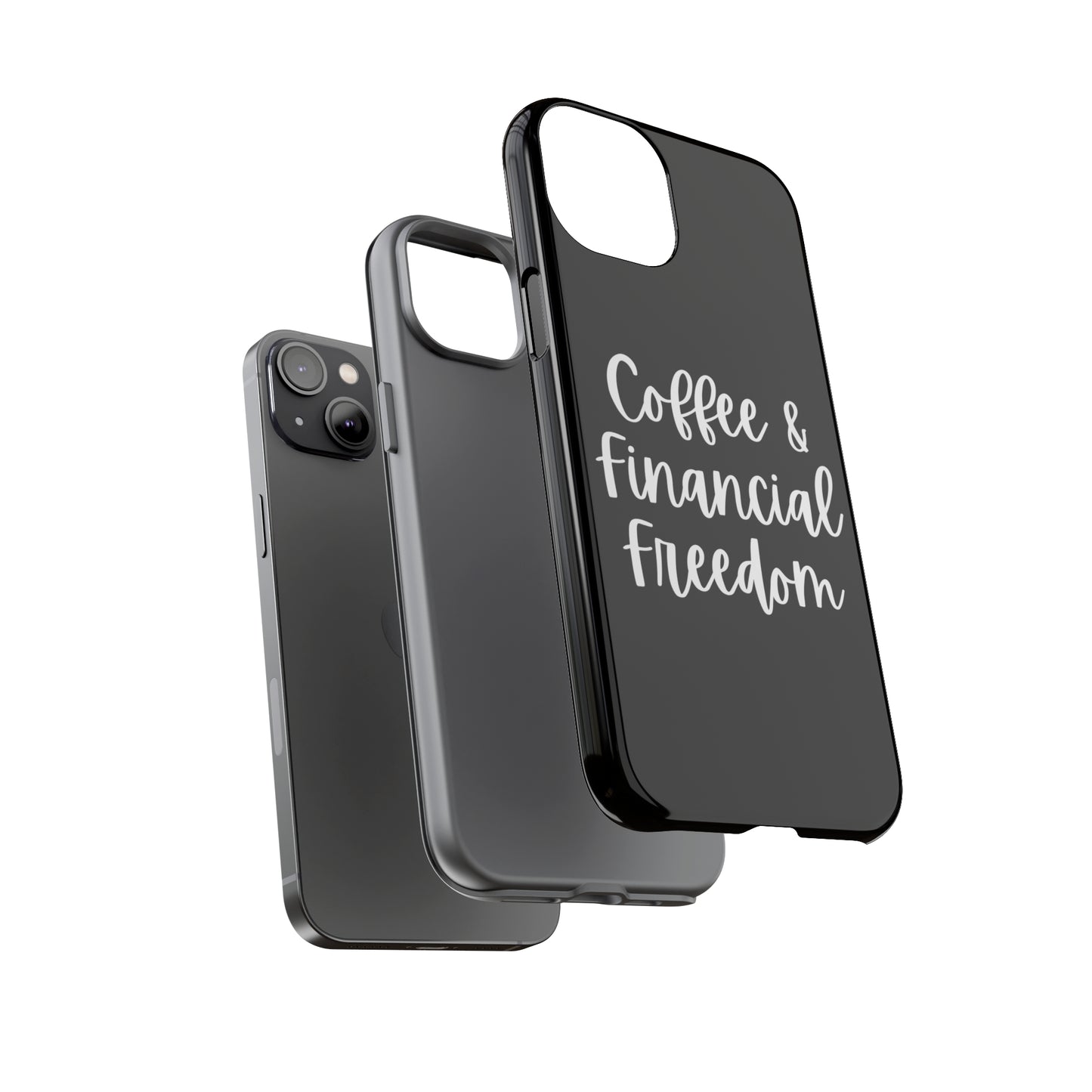 Coffee & Financial Freedom iPhone Case