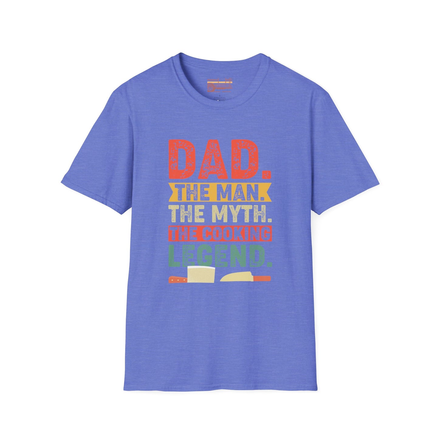 Dad The Man The Myth The Legend Ultimate Comfort Unisex Fathers Day T-shirt