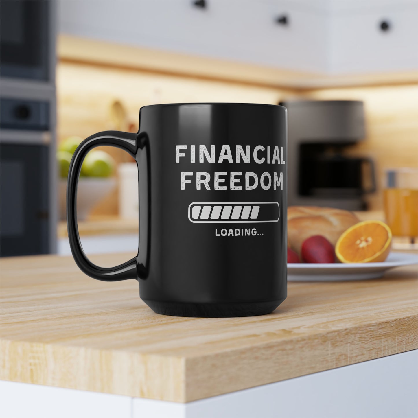 Financial Freedom Mug 15oz