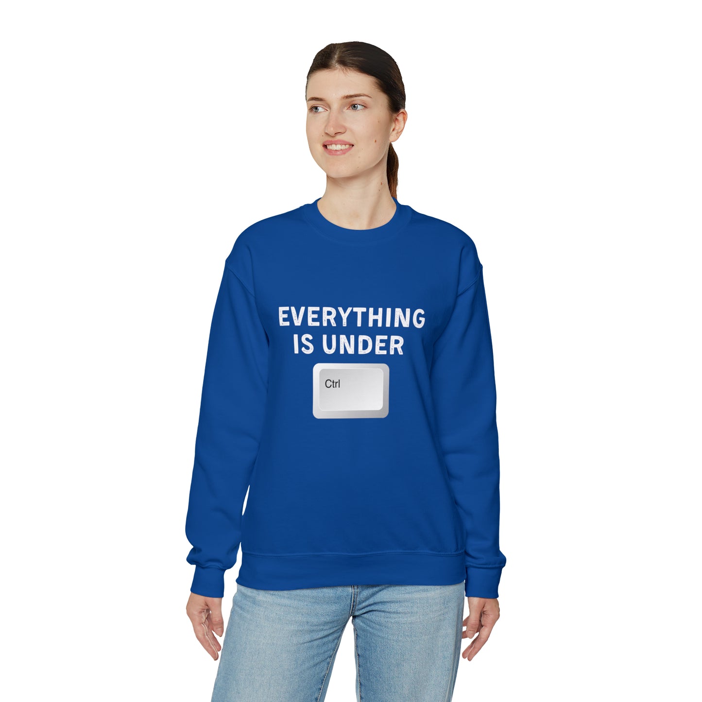 Everything Is Under Ctrl Unisex Sweatshirt