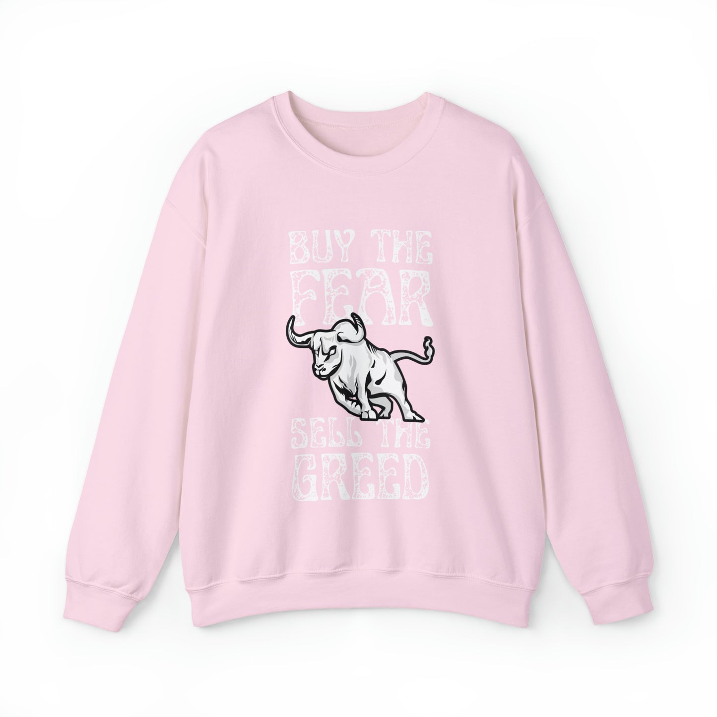 Buy The Fear Sell The Greed (Stock Market) Unisex Sweatshirt