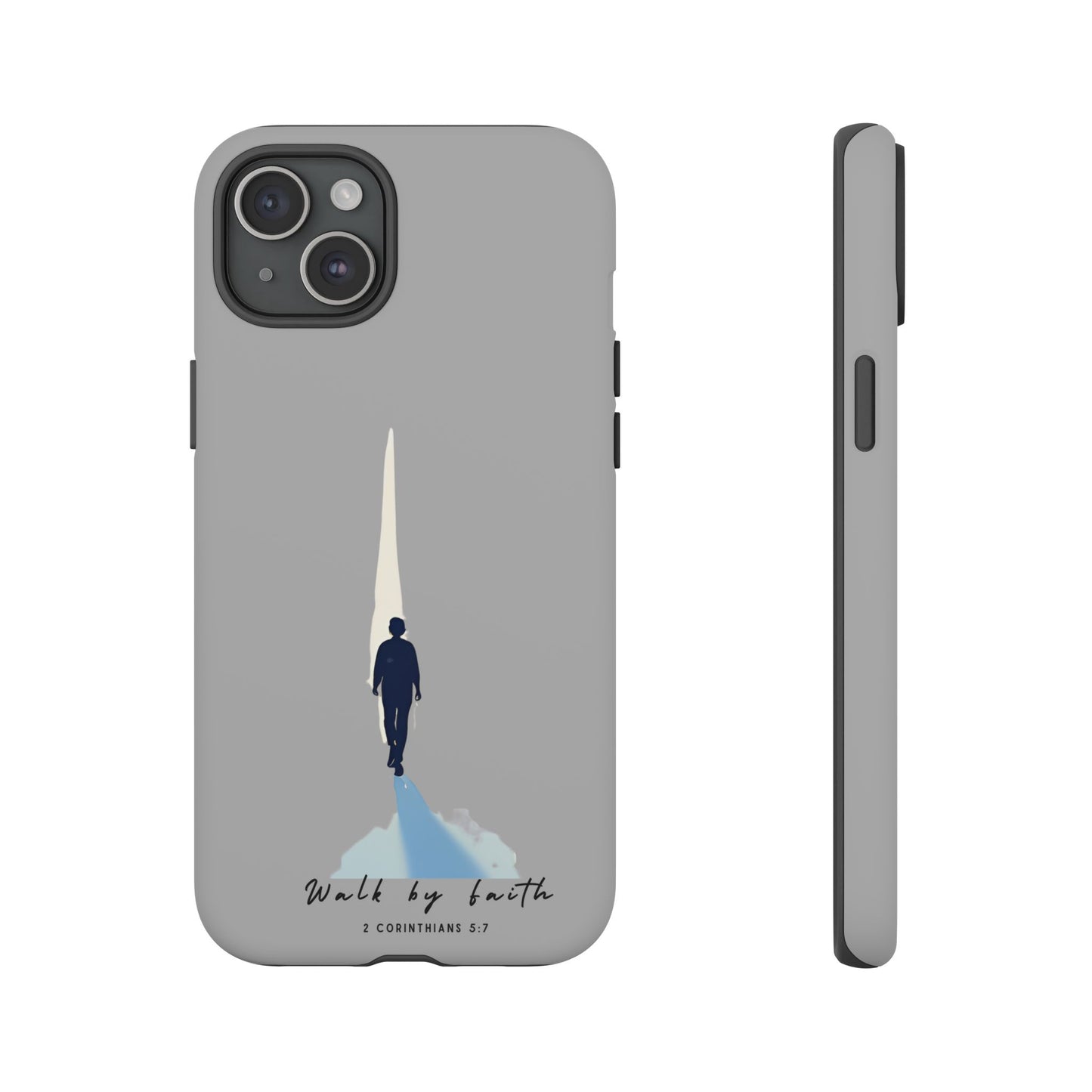 Inspirational Tough Phone Case - "Walk by Faith" Design - Bible Verse Phone Protection