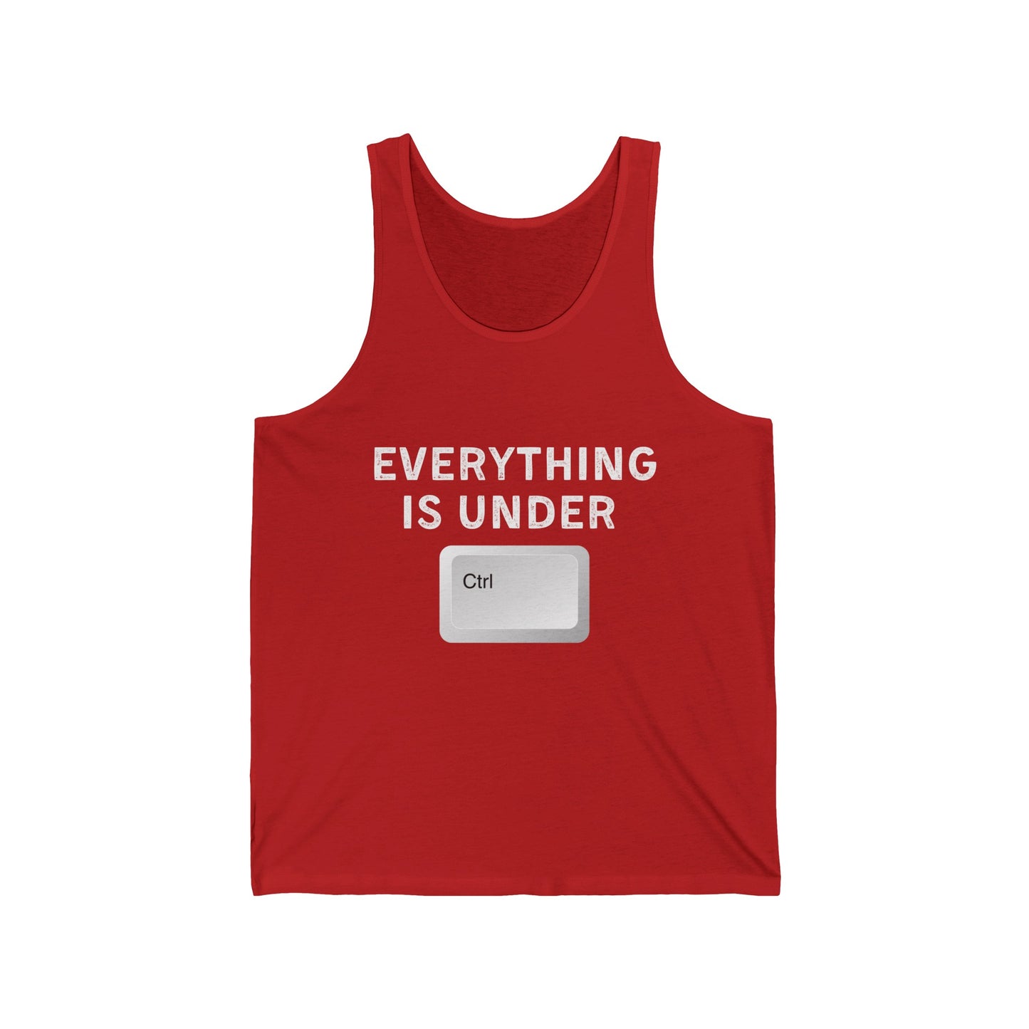 Everything Is Under Ctrl Unisex Tank top