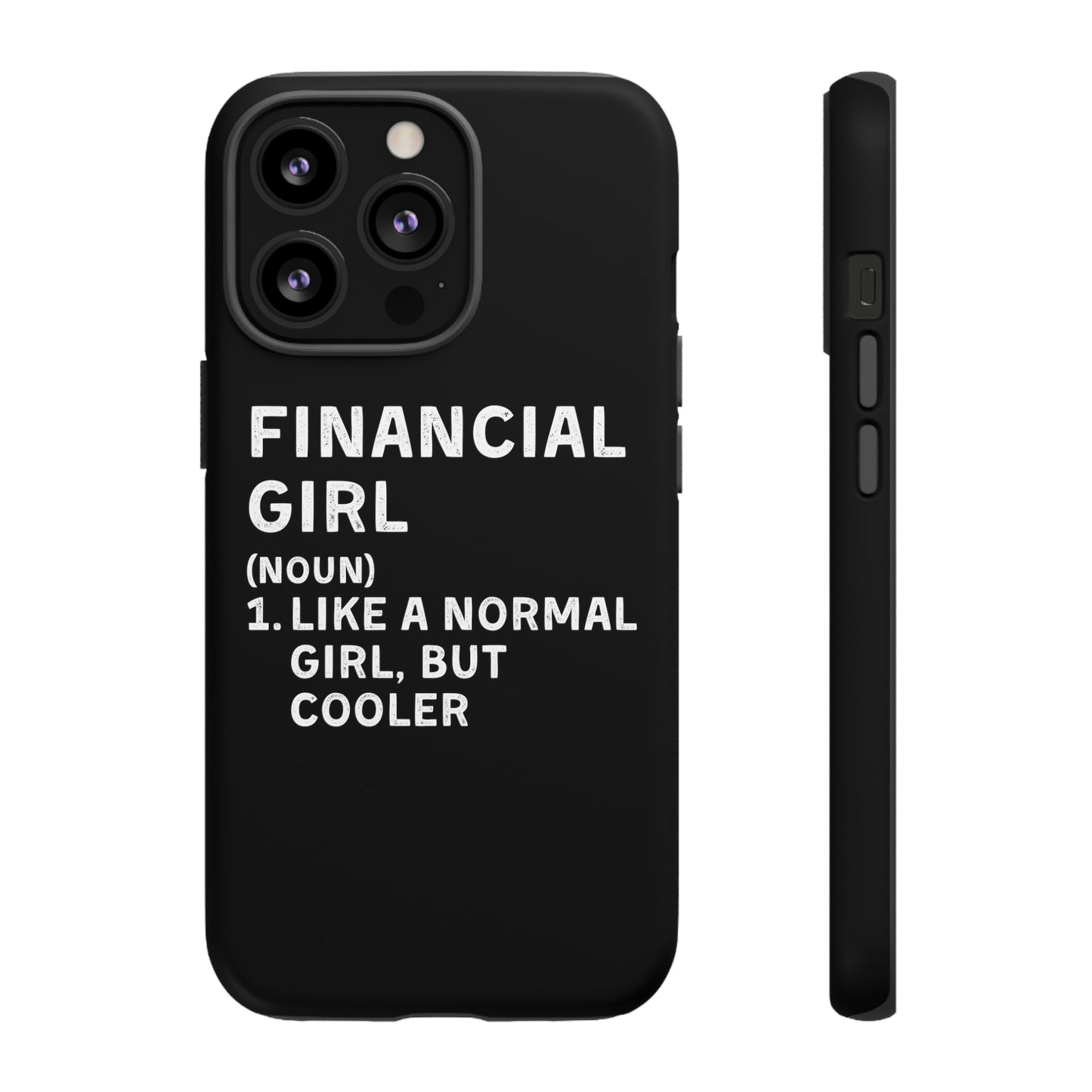 Financial Girl (Like Normal Girl, but cooler) iPhone Case