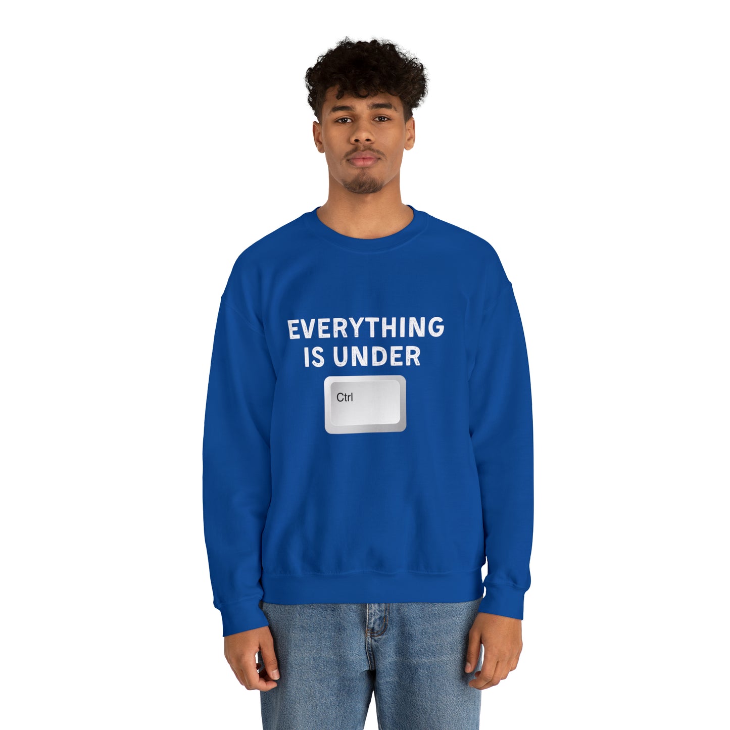 Everything Is Under Ctrl Unisex Sweatshirt