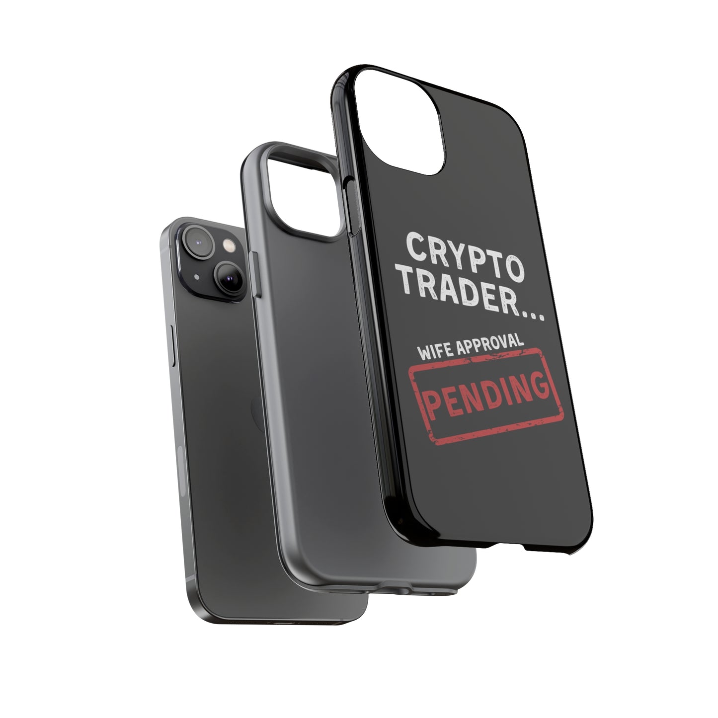 Crypto Trader Wife Approval Pending iPhone Case
