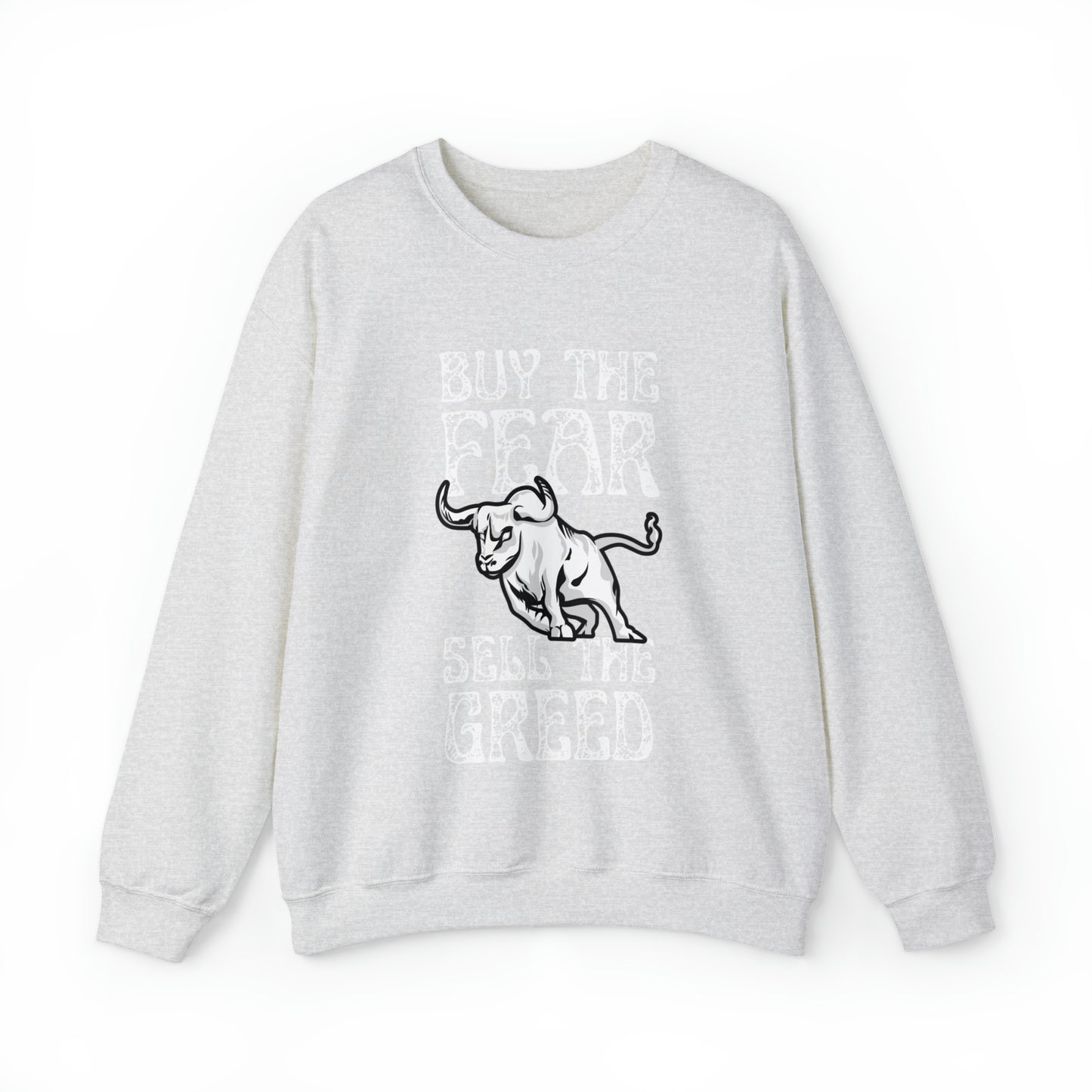 Buy The Fear Sell The Greed (Stock Market) Unisex Sweatshirt