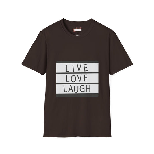 Live Love Laugh Designed Graphic Comfort Unisex T-shirt