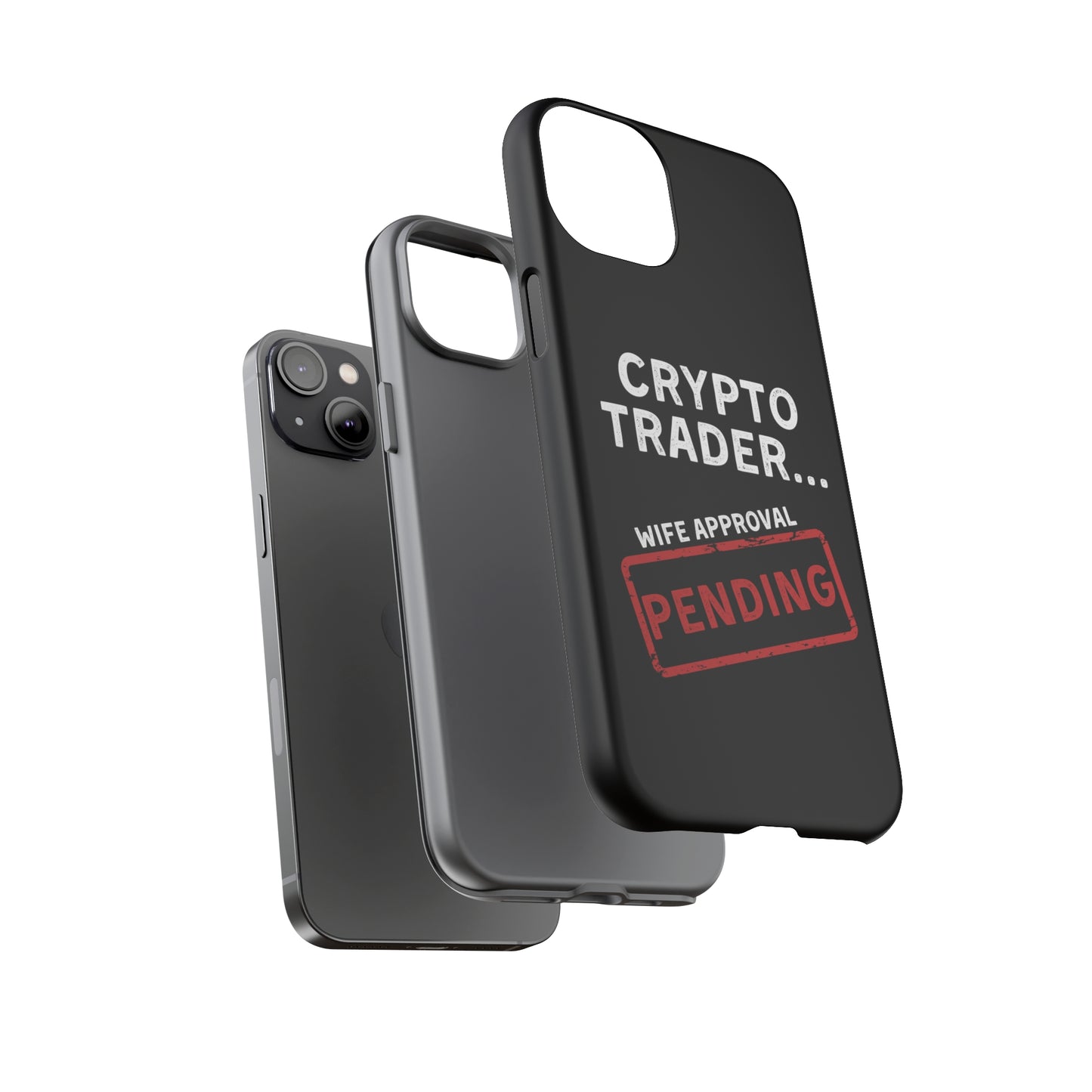 Crypto Trader Wife Approval Pending iPhone Case