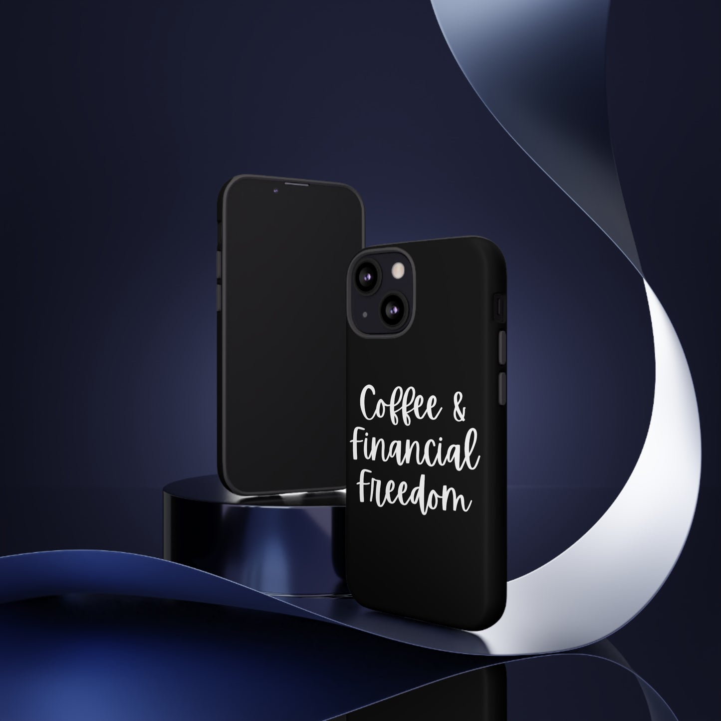Coffee & Financial Freedom iPhone Case