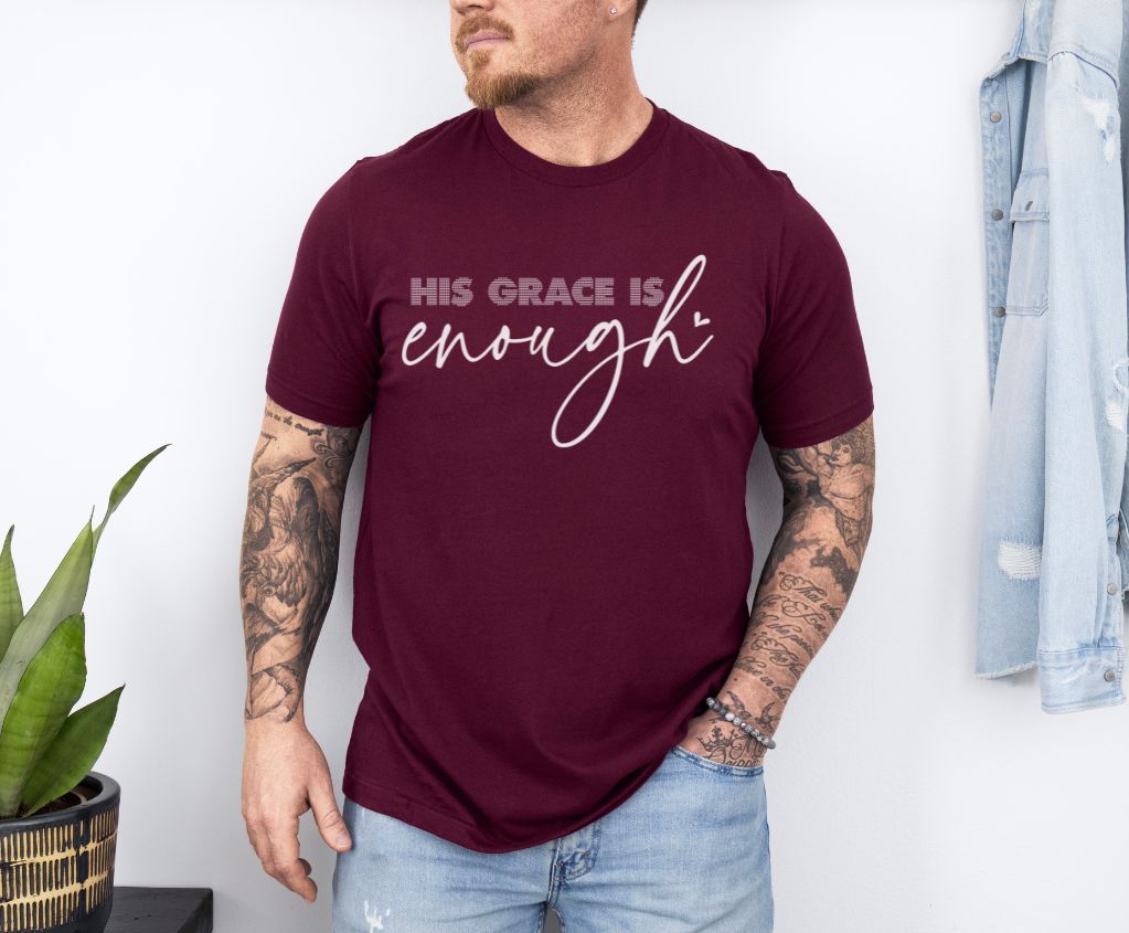 Christian Gospel Unisex Christian His Grace is enough Graphic Shirt