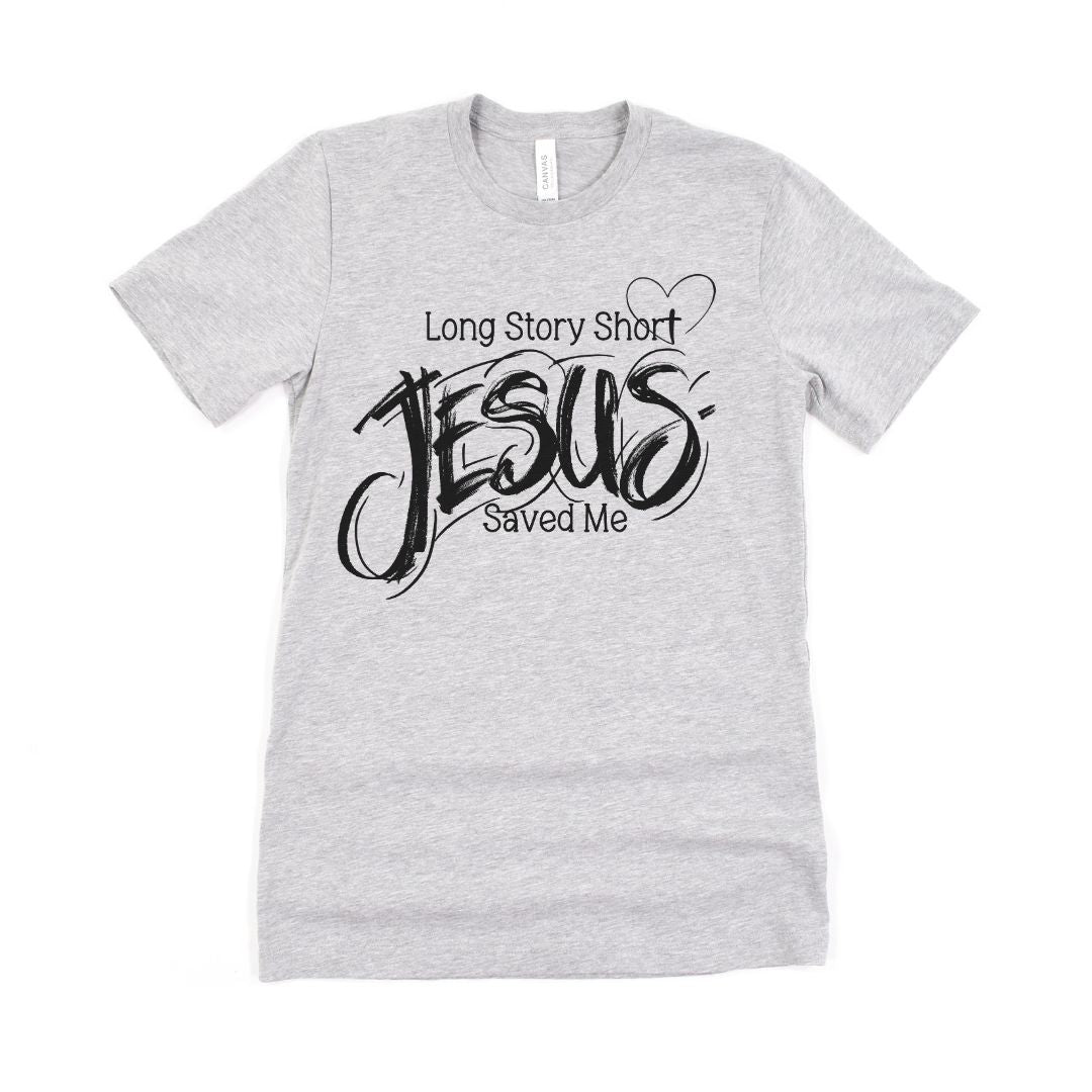 Long Story Short Jesus Saved Me Graphic Christian Bible Ultimate Comfort Unisex T-shirt