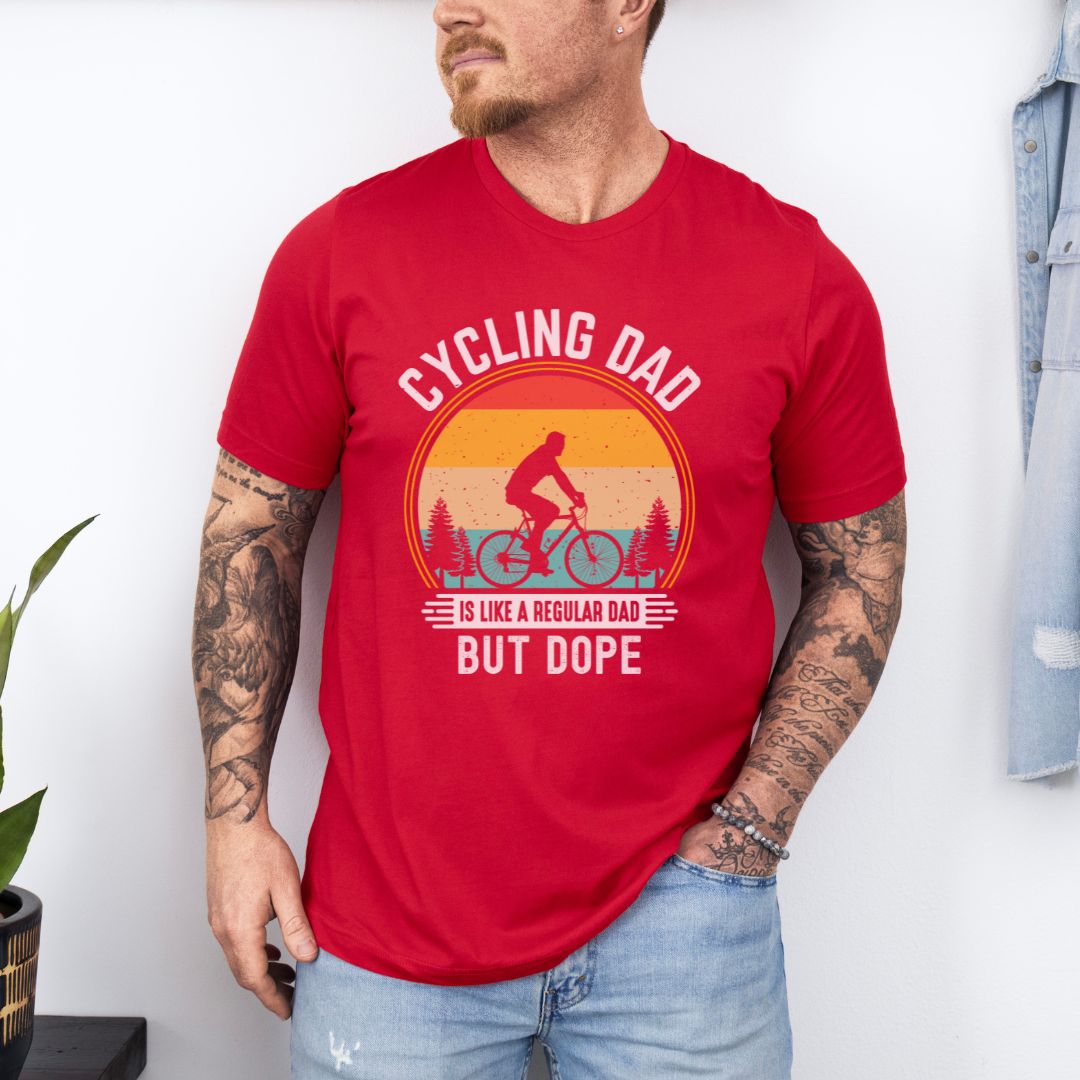 Cycling Dad Like A Regular Dad Ultimate Comfort Unisex Fathers Day T-shirt