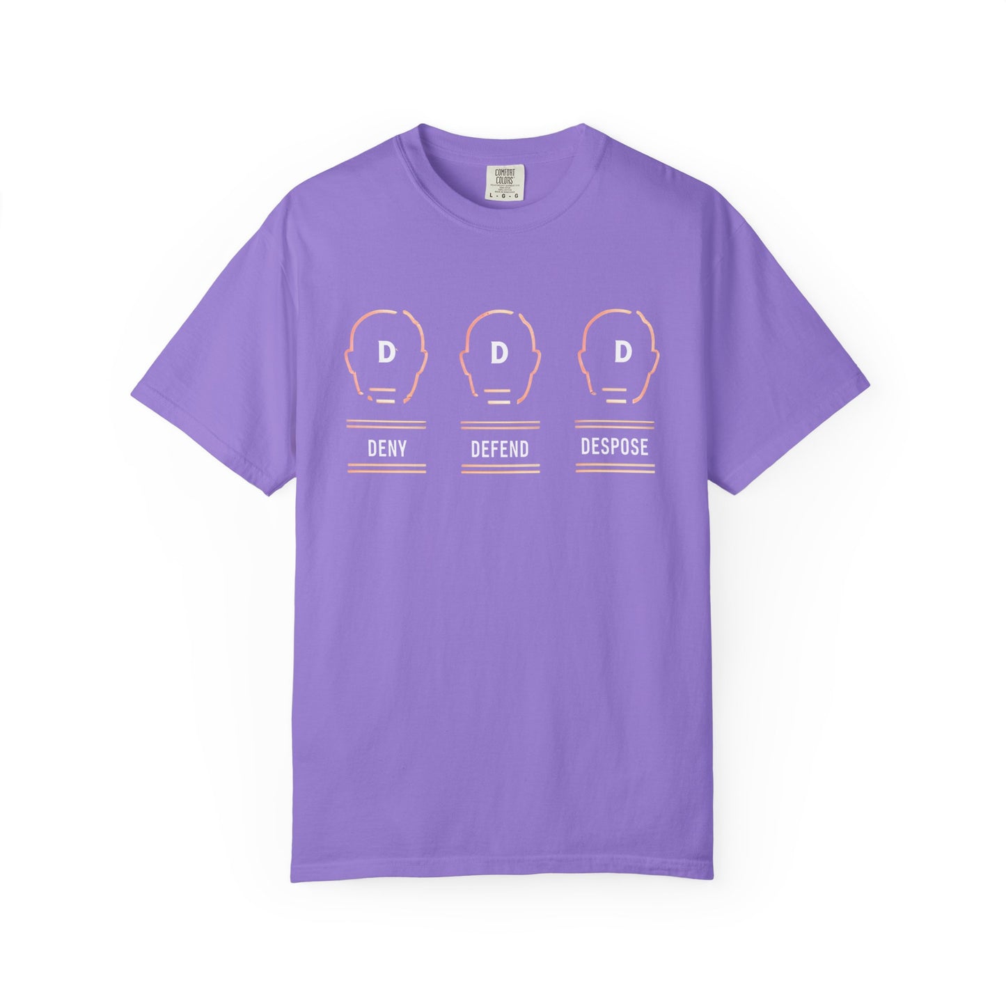 Deny Defend Depose apparel, Custom Color Activism Shirts, Shirts for Union Activists, T-shirt for Social crusader, Freedom Fighter T-shirts
