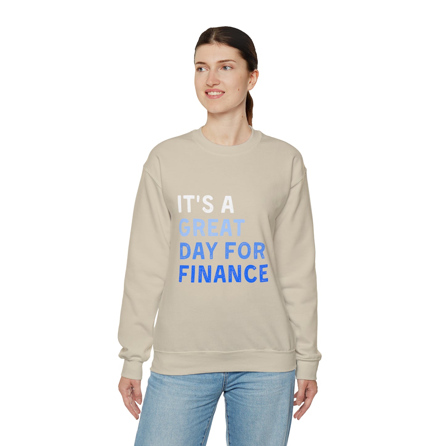 It's A Great Day For Finance Sweatshirt 49