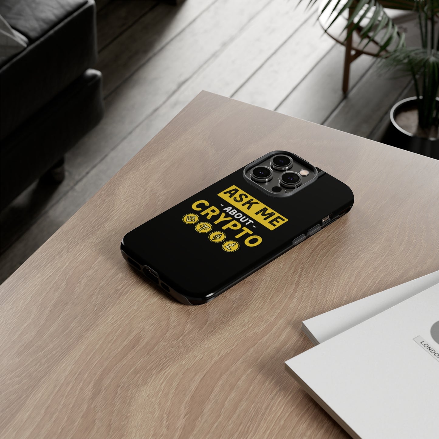Ask Me About Crypto iPhone Case