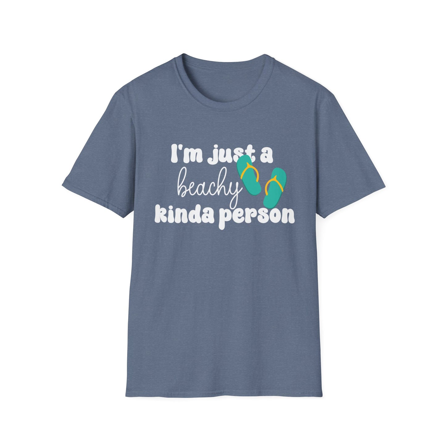 I Am Just A Beachy person Ultimate Comfort Unisex T-shirt