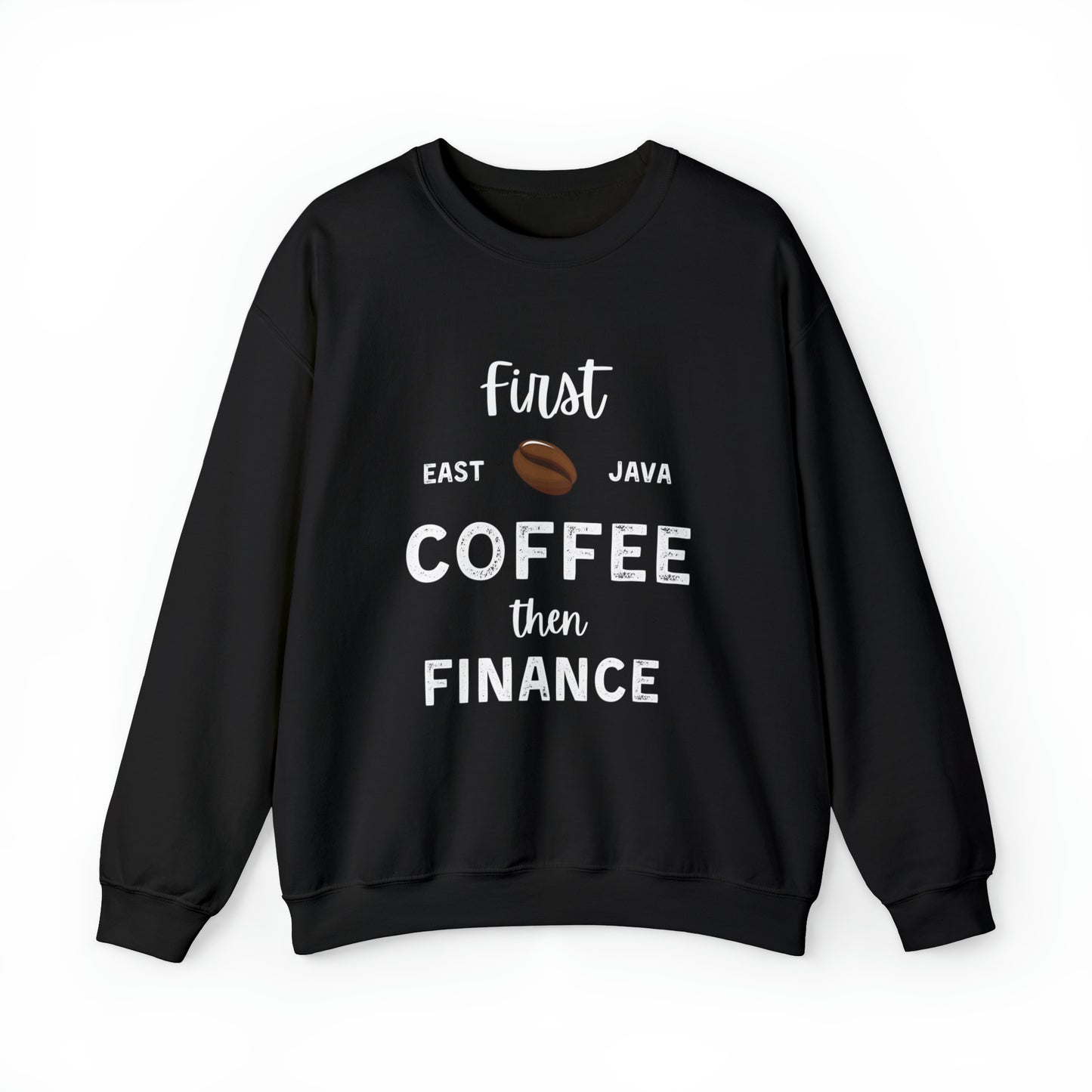 First Coffee Then Finance Unisex Sweatshirt