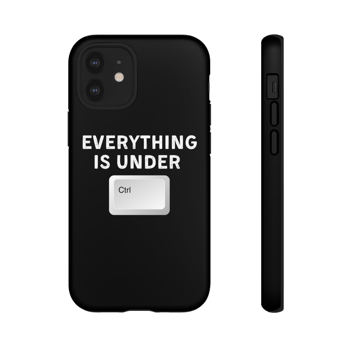Everything Is Under Ctrl iPhone Case