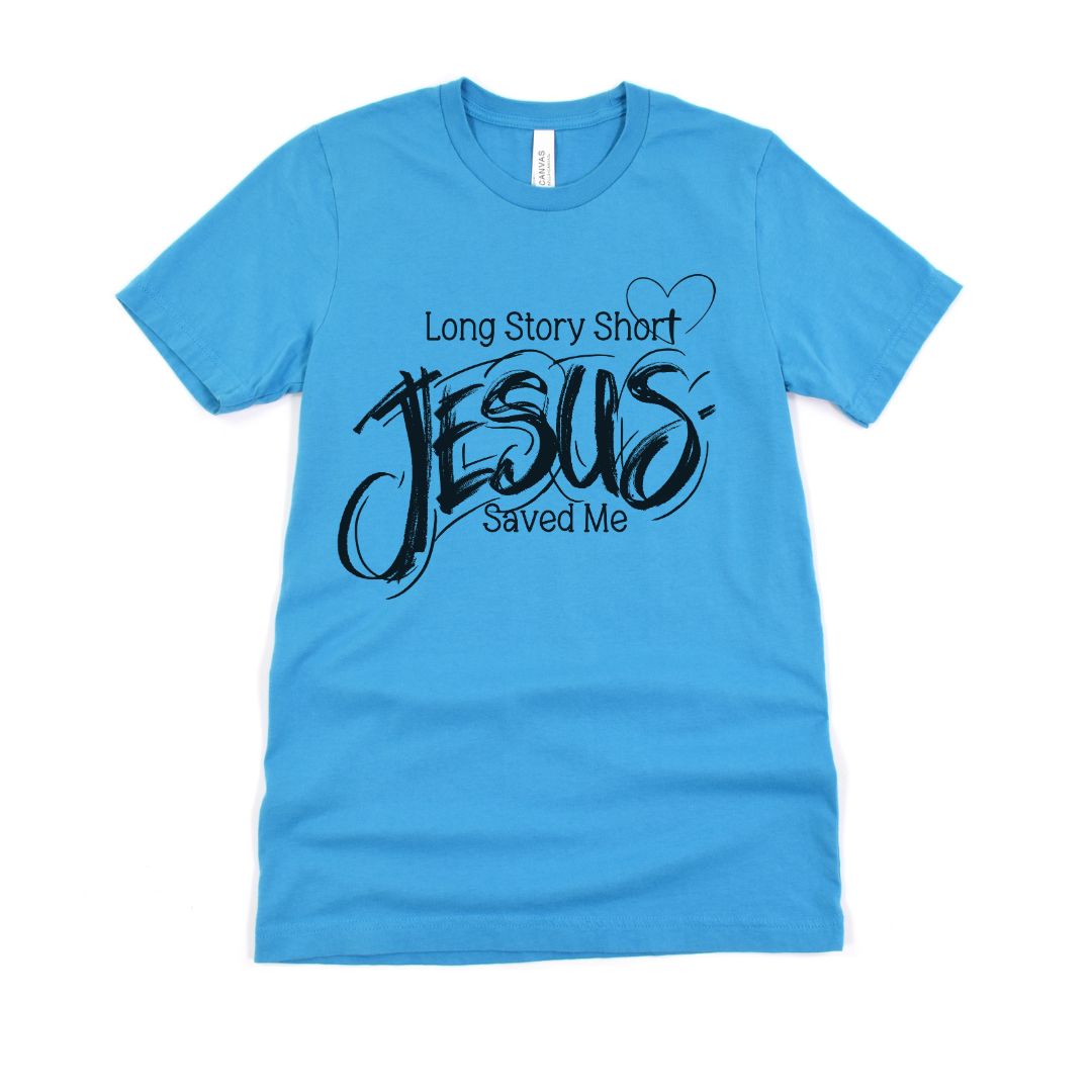 Long Story Short Jesus Saved Me Graphic Christian Bible Ultimate Comfort Unisex T-shirt