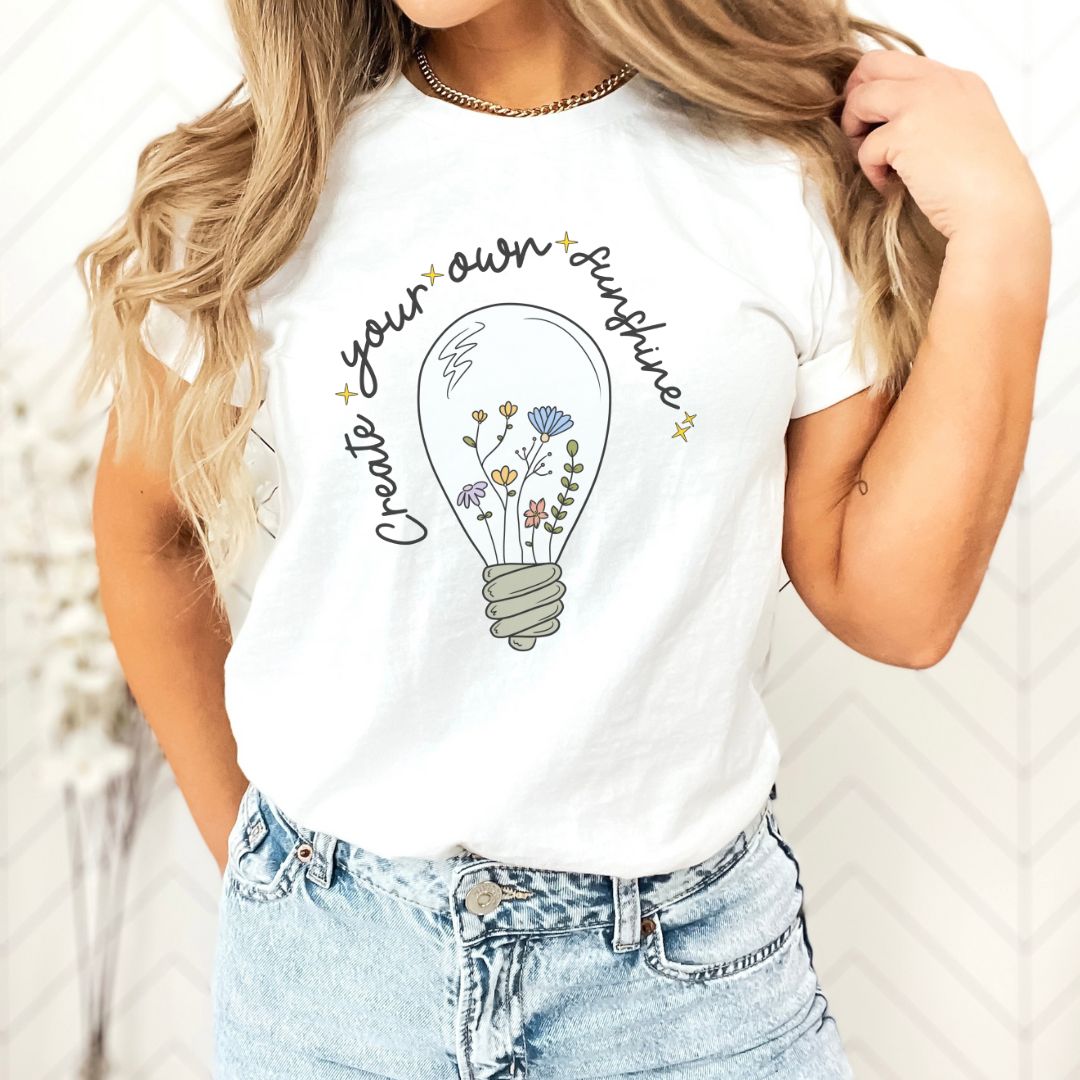 Create Your Own Sunshine Ultimate Comfort Styled T-shirt