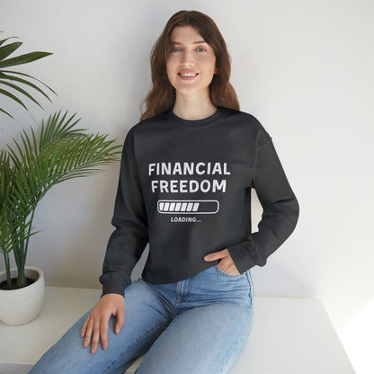 Financial Freedom Unisex Sweatshirt