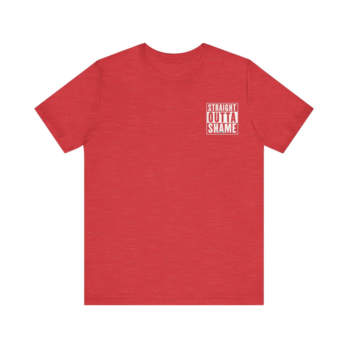 Straight Outta Shame Graphic Unisex T-shirt