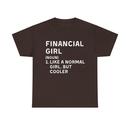 Financial Girl Ultimate Comfort Unisex T-Shirt