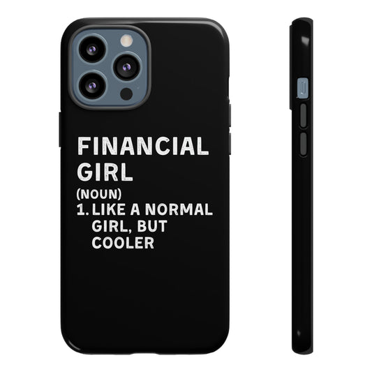 Financial Girl (Like Normal Girl, but cooler) iPhone Case