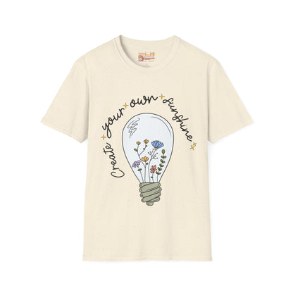 Create Your Own Sunshine Ultimate Comfort Styled T-shirt
