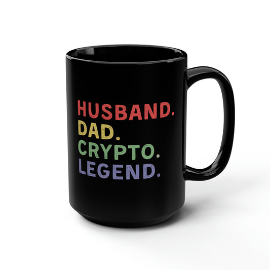 Husband Dad Crypto Legend Mug 15oz