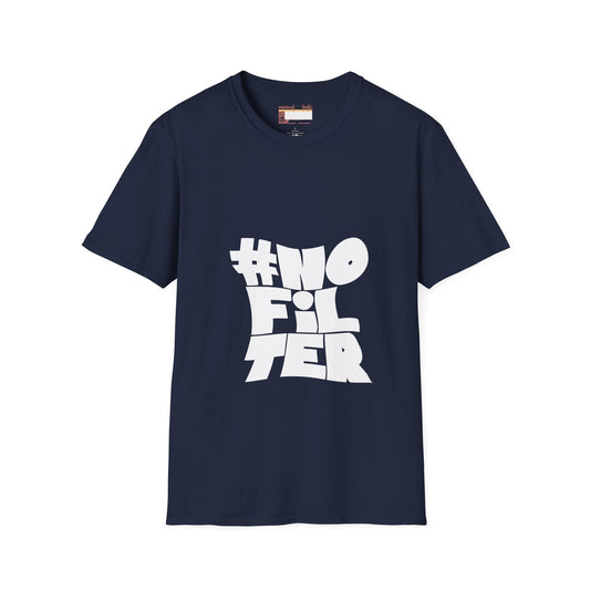 Graphic No Filter Designed Comfort Unisex T-shirt