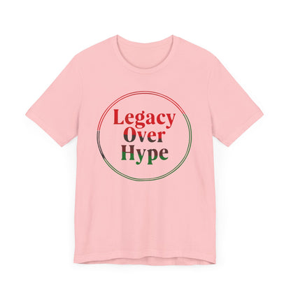 Juneteenth Legacy Over Hype Graphic Unisex T-shirt